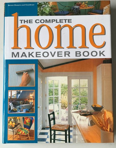The complete home makeover - the,