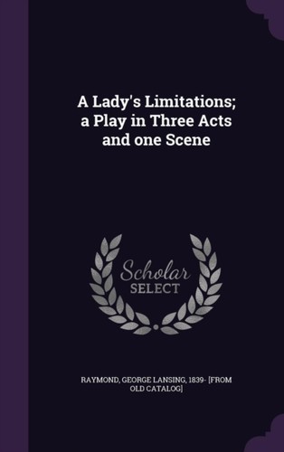 Raymond lady s limitations - raymond, a