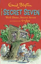Secret Seven: 3: Well Done, Secret Seven By Enid Blyton. 9781444913453