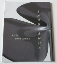 ROSS LOVEGROVE Endurance   2007 ART EXHIBITION CATALOGUE