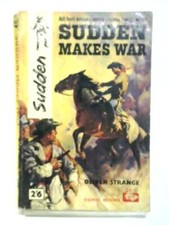 Sudden Makes War (Oliver