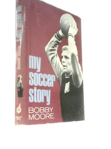 Soccer story bobby moore - my,