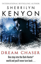 Dream Chaser: Number 14 in series (The Dark-Hunter World) - Kenyon, Sherrilyn