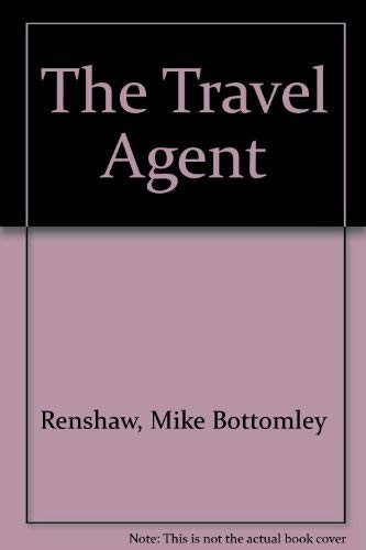 The travel agent - the, renshaw