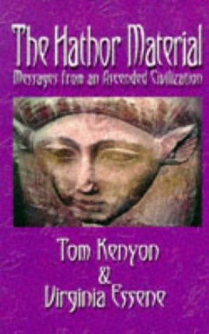 The hathor material messages - the,