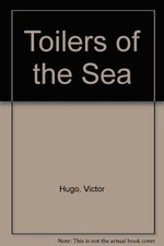 Toilers of the Sea-Victor Hugo