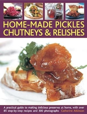 Home made pickles chutneys - pickles,, &