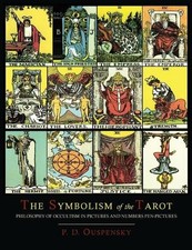 P D Ouspensky The Symbolism of the Tarot [Color Illustrated Edition] (Paperback)