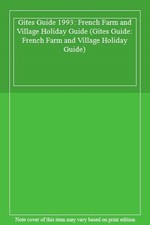 Gites Guide 1993: French Farm