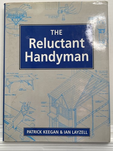 The reluctant handyman - the, by