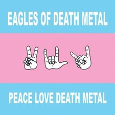 Eagles of Death Metal : Peace