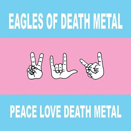 Eagles death metal peace - of,