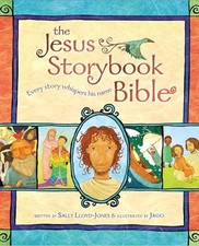 The Jesus Storybook Bible: Every Story Whispers His Name by Jago Hardback Book