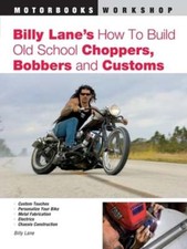 Billy Lane's How to Build Old