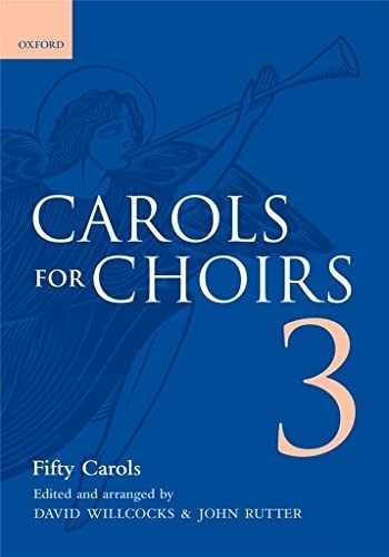 Carols for choirs - 3:, vocal