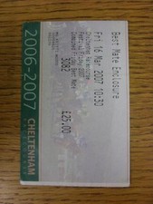 16/03/2007 Horse Racing Ticket: Cheltenham Festival - Festival Friday (folded) B