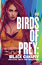 Birds of Prey: Black Canary -