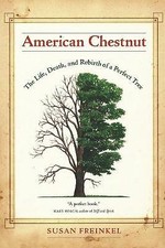 American Chestnut: The Life