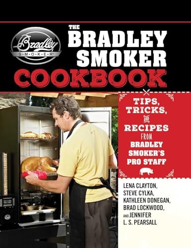 The bradley smoker cookbook - the,