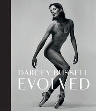 Darcey Bussell: Evolved by