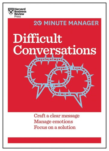 Difficult conversations hbr - difficult,