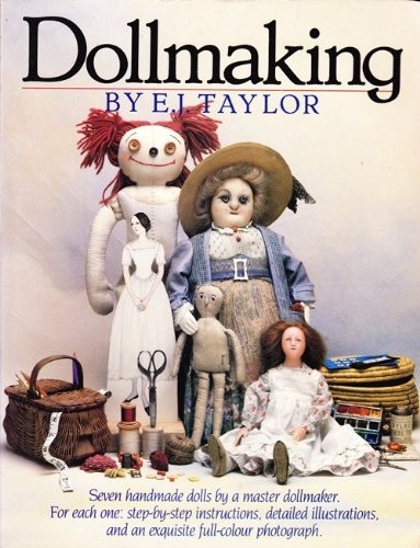 Dollmaking taylor - dollmaking,e.j.,