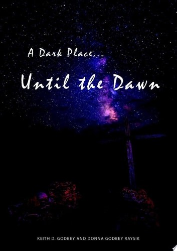 Dark place until the - dark,