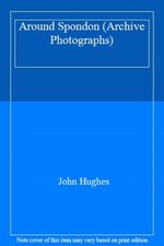 Around Spondon (Archive