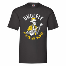 Ukulele It's In My Bones T Shirt Sizes Small-2XL