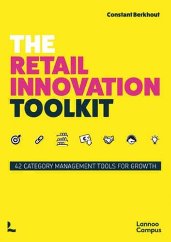 The retail innovation toolkit - the,