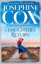 A Daughter's Return by Josephine Cox Highly Rated eBay Seller Great Prices