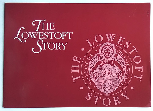 The lowestoft story booklet - lowestoft,
