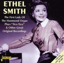 Ethel Smith - The First Lady