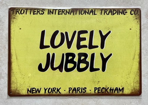 Lovely jubbly only - lovely, fools