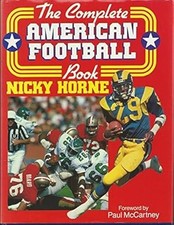 The Complete American Football Book, Horne, Nicky, Used; Good Book