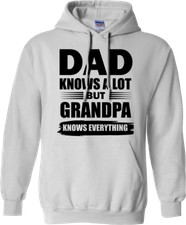 Dad Knows A lot But Grandpa Knows Everything Hoodie Toddler Humor Funny Gifts