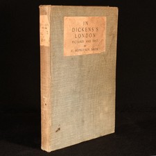 1914 In Dickens's London by F. Hopkinson Smith Illustrated by the Author Firs...