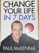 Change Your Life in 7 Days (Book & CD) by McKenna, Paul Paperback Book