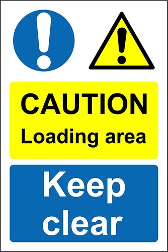 Caution loading area keep