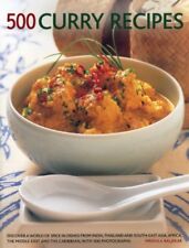 500 Curry Recipes: Discover a World of Spice in Dishes from India, Thailand an,