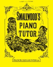Smallwood's Piano Tutor by William Smallwood (Paperback Book)