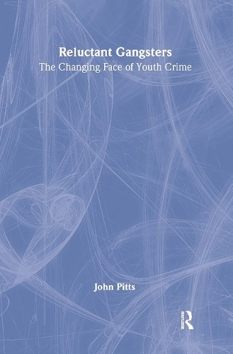 Reluctant gangsters john - gangsters,