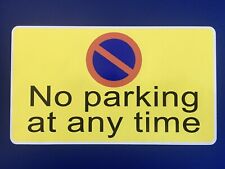 NO PARKING AT ANYTIME STICKER DRIVE CAR SPACE GARAGE DOOR SHOP WINDOW ENTRY