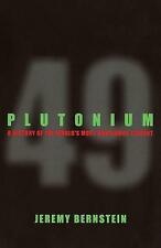 Plutonium: A History of the