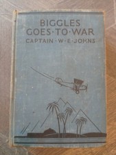 CAPTAIN W. E. JOHNS Biggles Goes to War - 1938 1st Edition Hardback