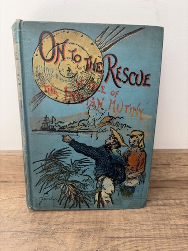 The rescue indian - rescue, mutiny