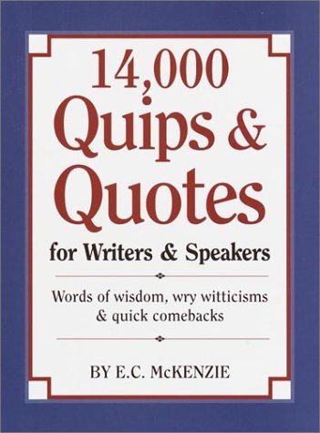 000 quips quotes - 14,000,
