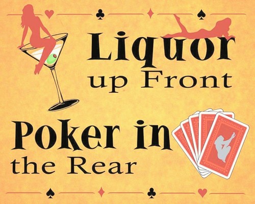 Liquor front poker the - in,