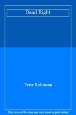 Dead Right,Peter Robinson-