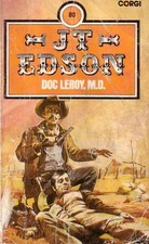 Doc Leroy, M.D., Edson, J. T.